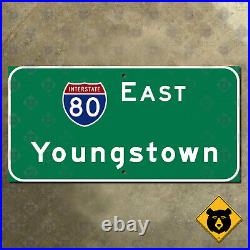 Ohio Interstate 80 east Youngstown highway road sign 36x18