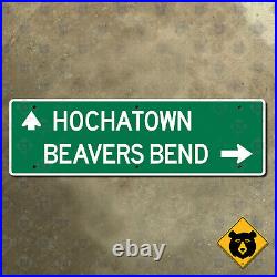 Oklahoma Hochatown, Beavers Bend road highway guide sign 30x9