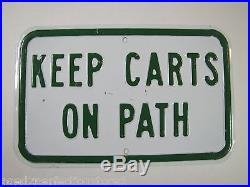 Old Retired Golf Course Embossed Metal Sign'Keep Carts on Path' vintage kart