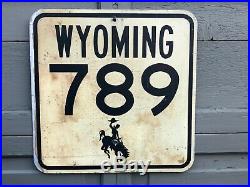 Old Vintage Wyoming State Highway Road Sign 789 North South Metal Cowboy Horse