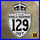 Ontario_King_s_Highway_129_route_marker_sign_Canada_1930s_Chapleau_Road_12x19_01_tmuy