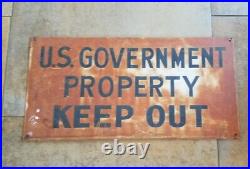 Original Large Vintage Sign U. S. Government Property Keep Out 24 x 12 Metal