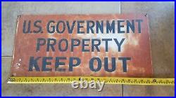 Original Large Vintage Sign U. S. Government Property Keep Out 24 x 12 Metal