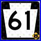 Pennsylvania_Route_61_marker_highway_road_sign_1961_Reading_Pottsville_16x16_01_tsr