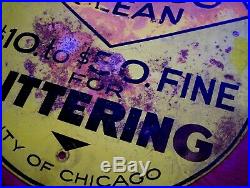 RAREVintage City of Chicago Keep Chicago Clean Littering Metal Sign
