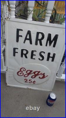 Rare Large Vintage Metal Sign, Farm Fresh Eggs 25 Cents, 18 1/2 X 25