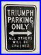 Rare_Vintage_Metal_Advertising_Enamel_Sign_Plate_Triuph_Parking_18_01_pr
