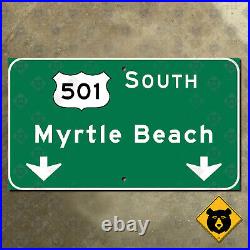 South Carolina US Route 501 South, Myrtle Beach freeway guide sign 35x20