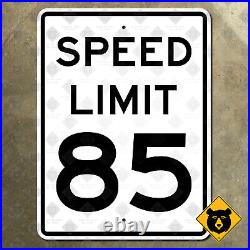 Speed Limit 85 road sign Austin Texas street highway regulatory speeding 21x28