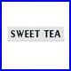 Sweet_Tea_Sign_Embossed_Metal_Distressed_01_to