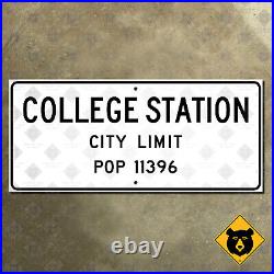 Texas College Station city limit 1956 road sign University Brazos Valley 27x12