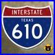 Texas_Interstate_610_highway_route_marker_road_sign_Houston_loop_1961_21x18_01_qmdo