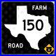Texas_farm_to_market_road_150_Kyle_highway_marker_route_sign_map_1965_24x24_01_kohr