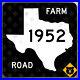 Texas_farm_to_market_road_1952_state_highway_marker_route_sign_map_1965_12x12_01_ra