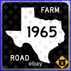 Texas farm to market route 1965 state highway marker road sign map 1965 16x16