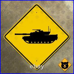 Texas tank warning highway road sign 2025 Fort Hood Cavazos 12x12