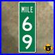 United_States_mile_marker_milepost_69_road_highway_sign_21x7_01_mf