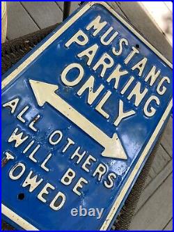 VINTAGE FORD MUSTANG PARKING ONL Y STEEL SIGN NOSTALGIA AMERICANA 18x12