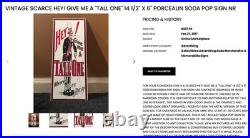 VINTAGE HEY! GIVE ME A TALL ONE With MAN +SODA 14.5 PORCELAIN METAL GASOLINE SIGN