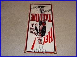 VINTAGE HEY! GIVE ME A TALL ONE With MAN +SODA 14.5 PORCELAIN METAL GASOLINE SIGN