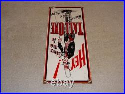 VINTAGE HEY! GIVE ME A TALL ONE With MAN +SODA 14.5 PORCELAIN METAL GASOLINE SIGN