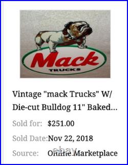 VINTAGE MACK TRUCKS With DIE-CUT BULLDOG 11 METAL DOG TRUCK GASOLINE OIL SIGN GAS