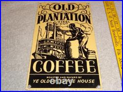 VINTAGE OLD PLANTATION COFFEE With PADDLE BOAT 10.5 PORCELAIN METAL GASOLINE SIGN