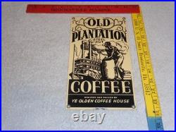 VINTAGE OLD PLANTATION COFFEE With PADDLE BOAT 10.5 PORCELAIN METAL GASOLINE SIGN