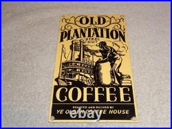 VINTAGE OLD PLANTATION COFFEE With PADDLE BOAT 10.5 PORCELAIN METAL GASOLINE SIGN