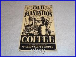 VINTAGE OLD PLANTATION COFFEE With PADDLE BOAT 10.5 PORCELAIN METAL GASOLINE SIGN