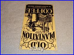 VINTAGE OLD PLANTATION COFFEE With PADDLE BOAT 10.5 PORCELAIN METAL GASOLINE SIGN