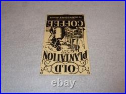 VINTAGE OLD PLANTATION COFFEE With PADDLE BOAT 10.5 PORCELAIN METAL GASOLINE SIGN