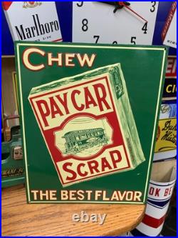 VINTAGE PAY CAR SCRAP TOBACCO EMBOSSED METAL ADVERTISING SIGN, (14x 11) NICE