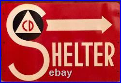 VINTAGE Shelter Sign 1950 CD Cold War Era Civil Defense Man Cave or Garage