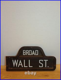 VTG New York Indoor Sign Broad /Wall Street Humpback Diecast Wooden Back 12x6