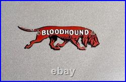 Vintage 12 Bloodhound Dog Porcelain Sign Car Gas Oil Motorcycle