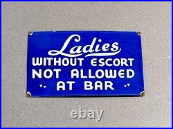 Vintage 12 Ladied Escort Bar Porcelain Sign Car Gas Truck Oil Motorcycle