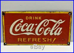 Vintage 12 x 6 Porcelain Drink Coca Cola Refresh Enamel Metal Sign