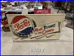 Vintage 58 x 33 Pepsi-Cola Metal Sign