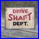 Vintage_70s_Metal_Industrial_Folk_Art_Drive_Shaft_Dept_Signs_Hand_Painted_01_la