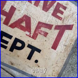 Vintage 70s Metal Industrial Folk Art Drive Shaft Dept. Signs Hand Painted