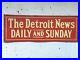 Vintage_Advertising_The_Detroit_News_Metal_Tin_Newspaper_Enamel_Sign_Michigan_01_oc