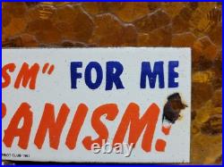 Vintage American Patriot Club Porcelain Sign Old'63 Americanism Americana Gov