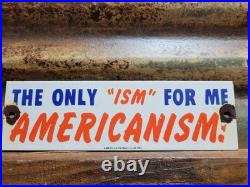 Vintage American Patriot Club Porcelain Sign Old'63 Americanism Americana Gov