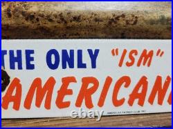 Vintage American Patriot Club Porcelain Sign Old'63 Americanism Americana Gov