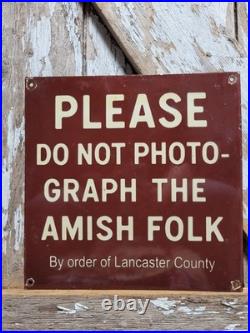Vintage Amish Porcelain Sign Old Dont Photograph Amish Folk Lancaster County Pa