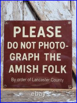 Vintage Amish Porcelain Sign Old Dont Photograph Amish Folk Lancaster County Pa
