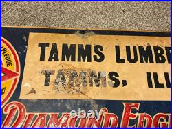 Vintage Antique Advertising Metal Tin Sign-Diamond Edge -Tamms, ILLinois