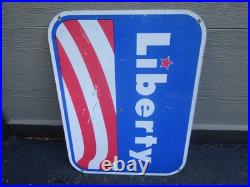 Vintage Antique Original Liberty Gasoline 24 X 18 Metal Oil Advertising Sign