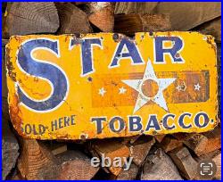 Vintage/Antique Star Tobacco Sold Here Metal Advertising Sign